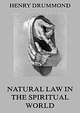 E-Book (epub) Natural Law In The Spiritual World von Henry Drummond