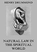 E-Book (epub) Natural Law In The Spiritual World von Henry Drummond