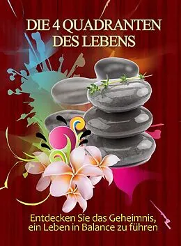 E-Book (epub) Die vier Quadranten des Lebens von Jürgen Beck
