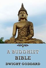 eBook (epub) A Buddhist Bible de Dwight Goddard