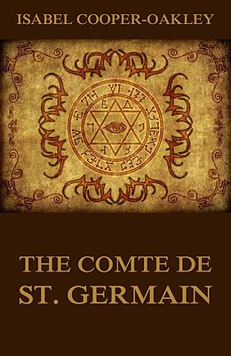 E-Book (epub) The Comte De St. Germain von Isabel Cooper-Oakley