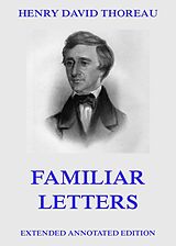 eBook (epub) Familiar Letters de Henry David Thoreau