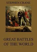 E-Book (epub) Great Battles Of The World von Stephen Crane