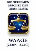 E-Book (epub) Die geheimen Mächte des Tierkreises - Die Waage von Jürgen Beck