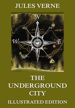 E-Book (epub) The Underground City von Jules Verne
