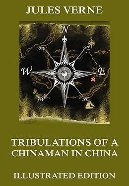 E-Book (epub) Tribulations of a Chinaman in China von Jules Verne