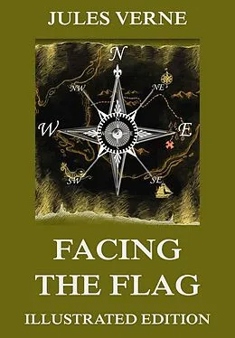 E-Book (epub) Facing the Flag von Jules Verne