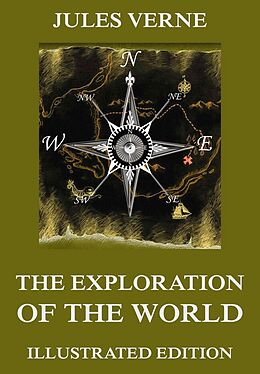 E-Book (epub) The Exploration Of The World von Jules Verne