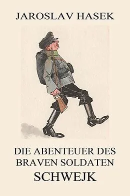 E-Book (epub) Die Abenteuer des braven Soldaten Schwejk von Jaroslav Hasek