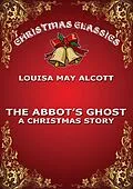 E-Book (epub) The Abbot's Ghost von Louisa May Alcott