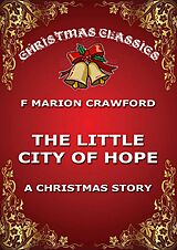 eBook (epub) The Little City Of Hope de F. Marion Crawford