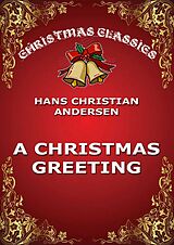 eBook (epub) A Christmas Greeting de Hans-Christian Andersen
