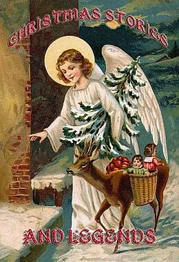 E-Book (epub) Christmas Stories And Legends von Phebe A. Curtiss