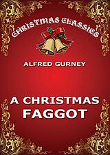 eBook (epub) A Christmas Faggot de Alfred Gurney