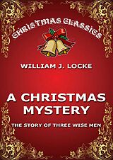 eBook (epub) A Christmas Mystery de Willima J. Locke