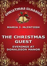 eBook (epub) The Christmas Guest de Maria J. McIntosh