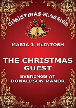 E-Book (epub) The Christmas Guest von Maria J. McIntosh