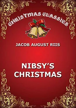 E-Book (epub) Nibsy's Christmas von Jacob August Riis