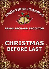 E-Book (epub) Christmas Before Last von Frank Richard Stockton