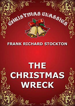 eBook (epub) The Christmas Wreck de Frank Richard Stockton