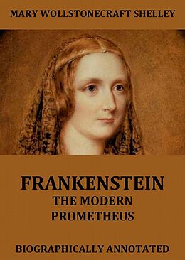 eBook (epub) Frankenstein - The Modern Prometheus de Mary Wollstonecraft Shelley