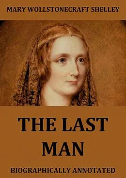 E-Book (epub) The Last Man von Mary Wollstonecraft Shelley