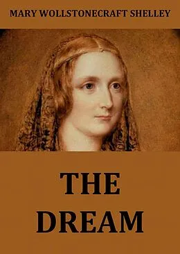 E-Book (epub) The Dream von Mary Wollstonecraft Shelley