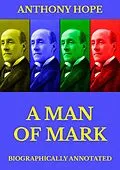 E-Book (epub) A Man of Mark von Anthony Hope