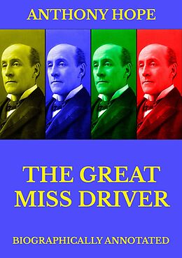 eBook (epub) The Great Miss Driver de Anthony Hope