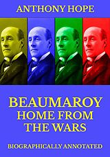 E-Book (epub) Beaumaroy Home from the Wars von Anthony Hope