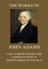 eBook (epub) The Works of John Adams Vol. 6 de John Adams