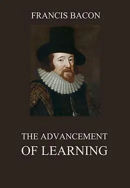 E-Book (epub) The Advancement of Learning von Francis Bacon