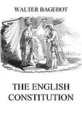 E-Book (epub) The English Constitution von Walter Bagehot