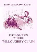 E-Book (epub) In Connection with De Willoughby Claim von Frances Hodgson Burnett