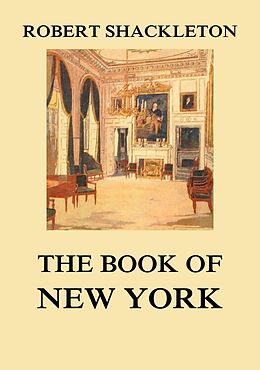 E-Book (epub) The Book of New York von Robert Shackleton