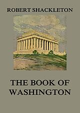 eBook (epub) The Book of Washington de Robert Shackleton