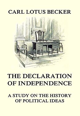 eBook (epub) The Declaration of Independence de Carl Lotus Becker