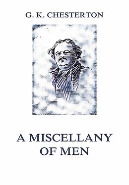 eBook (epub) A Miscellany of Men de Gilbert Keith Chesterton
