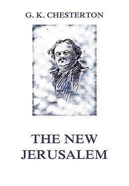 eBook (epub) The New Jerusalem de Gilbert Keith Chesterton
