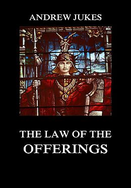 E-Book (epub) The Law of the Offerings von Andrew Jukes