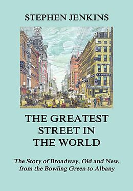 eBook (epub) The Greatest Street in the World de Stephen Jenkins