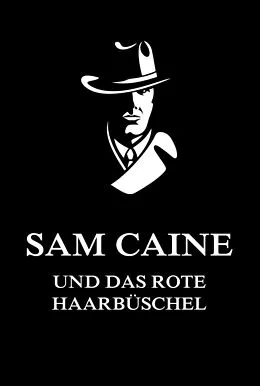 E-Book (epub) Sam Caine und das rote Haarbüschel von 