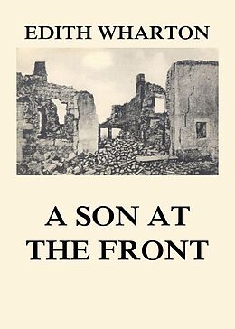 eBook (epub) A Son at the Front de Edith Wharton