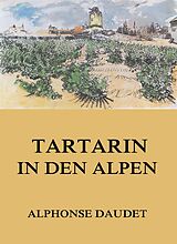 E-Book (epub) Tartarin in den Alpen von Alphonse Daudet