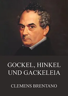 E-Book (epub) Gockel, Hinkel und Gackeleia von Clemens Brentano