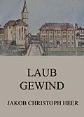 E-Book (epub) Laubgewind von Jakob Christoph Heer