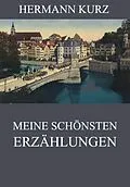 E-Book (epub) Meine schönsten Erzählungen von Hermann Kurz