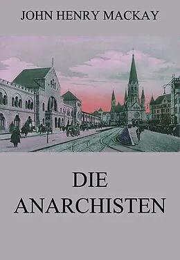 E-Book (epub) Die Anarchisten von John Henry Mackay