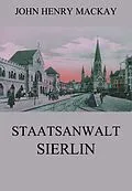 E-Book (epub) Staatsanwalt Sierlin von John Henry Mackay