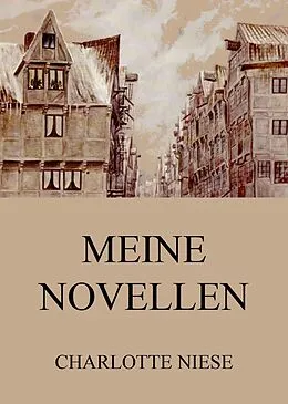 E-Book (epub) Meine Novellen von Charlotte Niese